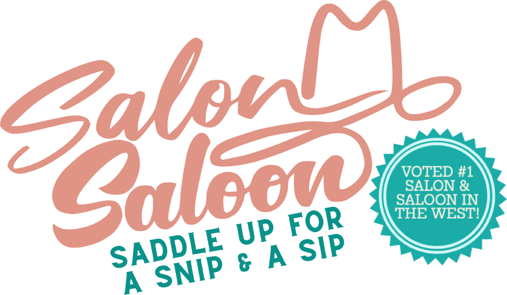 Salon Saloon: Saddle up for a snip and a sip! Voted number one salon and saloon in the west!